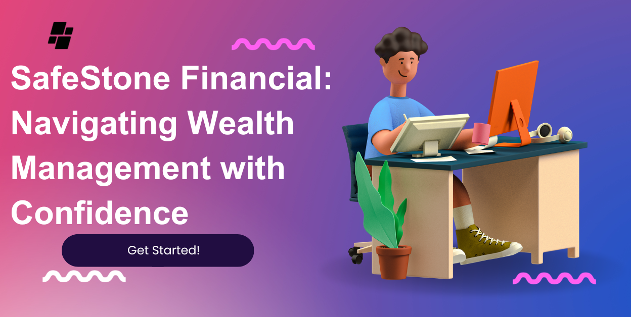 SafeStone Financial